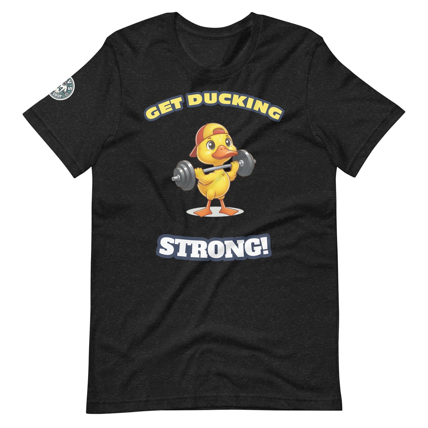 Get Ducking Strong!