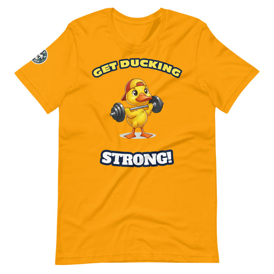 Get Ducking Strong!